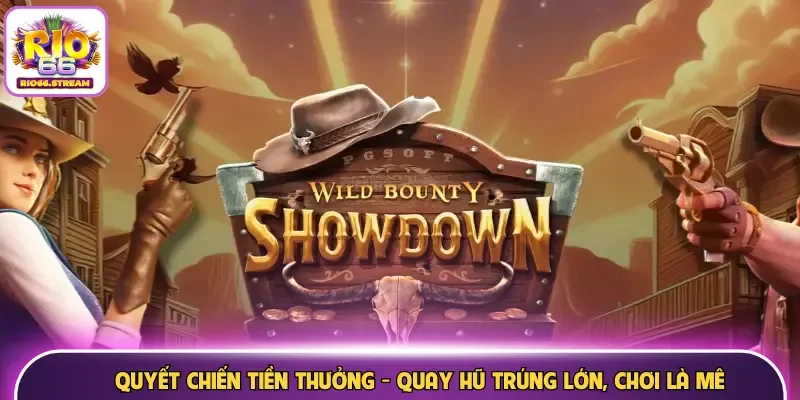 Quyết chiến tiền thưởng