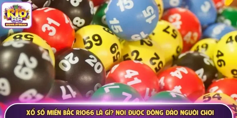 Xổ số miền Bắc